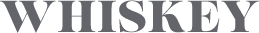 WHISKEY